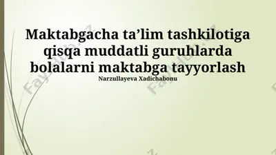 bolalarni maktabga tayyorlash — PPTX