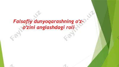 falsafiy dunyoqarashning oʻz-oʻzini anglashdagi roli — PPTX