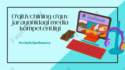 oʻqituvchining oʻquv jarayonidagi media kompetentligi — PDF