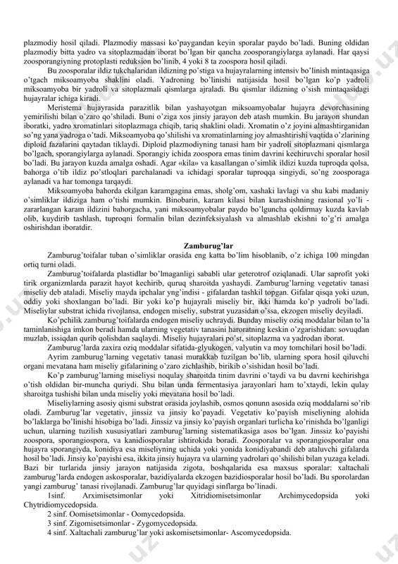 osporalarga aylanadi. ular oddiy bo’linish yo’li bilan ko’payadi. birmuncha vaqt o’tgandan keyin zoosporalar xivchinini yo’qotib, bir yadroli sitoplazma uyumi amyoboid yoki miksoamyobaga aylanadi. miksoamyobalarning yalang’och hujayralari yolg’on (soxta) oyoqlar chiqarib siljiydi va bir-biri bilan qo’shiladi. miksoamyobaning bo’linishidan hosil bo’lgan nasllar har xil jinsli xususiyatga ega. ularning gaploid yadrolari juft-juft bo’lib qo’shiladi va diploid miksoamyoba hosil bo’ladi. shuningdek, miksoamyobalar sitoplazmasining qo’shilishi iatijasida umumii plazmodiy yoki vegetativ tana vujudga keladi. vegetativ tana yetilgandan so’ng yana sporalar hosil qilishga o’tadi. bundan oldin yadrolar reduksion bo’linadi, chunki vegetativ tana shilimshiqlarning diploid fazasini, spora, zoospora, miksoamyoba esa gaploid fazani tashkil etadi. plazmodiyning diploid yadrosi sporalarga aylanishi oldidan reduksion bo’linadi. shilimshiqlar xlorofilsiz bo’lib, ko’pchiligi soprofit holda, chiriyotgan o’simlik qoldiqlarida, daraxt po’stloqlari va zax yerlarda yashaydi. shilimshiqlarning soprofit turlaridan biri - yer yog’i (fuligoseptika). uni eski chiriyotgan to’nkalarda, daraxt po’stloqlari va oranjereyalardagi chirindilarda uchratish mumkin. sporangiysi o’zaro qo’shilib, oqimtir, kulrang, sariq, hatto qizil rangli va mo’rt qobiqli …