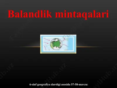 57-58-mavzu balandlik mintaqalari (yevrosiyo) 6-sinf — PPT