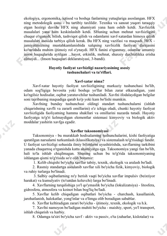 salar, shikastlanishlarni keltirib chiqaradigan omillarning insonga ta'sir etishini oldini oladigan tashkiliy va texnikaviy tadbirlar majmuidir. ishlab chiqarish sanitariyasi-zararli ishlab chiqarish omillarining, ya'ni kasalliklar keltirib chiqaradigan omillarning ishchilarga ta'sirini oldini oladigan tashkiliy, gigienik va sanitariya-texnikaviy tadbirlar va vositalar majmui. hayotiy faoliyat xavfsizligi tushunchasi. hayotiy faoliyat xavfsizligi tushunchasi ko'p uchraydigan ta'riflar bilan belgilanadi. faoliyat - insonning jamiyatda mavjud bo'lishi uchun kerakli sharoit. mehnat - faoliyatning yuqori shakli. faylasuflarning fikricha, insonning ta'rifi - harakatdagi, mehnatdagi faoliyatidadir. mehnat va faoliyat shakllari turlicha bo'lib, ular hayotda uchraydigan aqliy, manaviy, madaniy, ilmiy va boshqa jarayonlarni o'z ichiga oladi. faoliyat jarayoni modeli. faoliyat jarayoni modeli ikki elementdan, ya'ni inson va muhit orasidagi to'g'ri va teskari munosabatlardan tuzilgan deb tasavvur qilish mumkin. teskari munosabatlar moddiy dunyoning qarama-qarshilik umumiy qonunlaridan kelib chiqadi. "inson-muhit" sistemasi ikki maqsadli bo'ladi: 1) aniq bir natijaga erishish, 2) ko'ngilsiz hodisalarni chiqarib tashlash (inson sog'lig'iga va hayotiga ziyon, yong'inlar va falokatlar). shularning kelib chiqishi va …