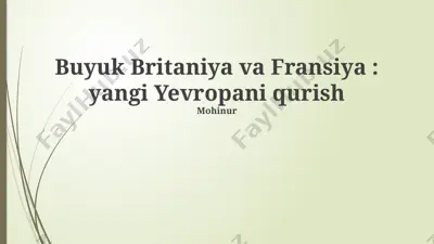 fransiya va buyuk britaniya : yangi yevropani qurish — PPTX