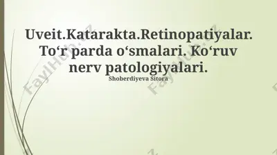 uveit, katarakta va retinopatiyalar — PPTX