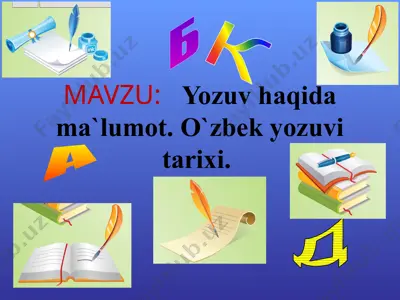 yozuv tarixi va turlari — PPTX
