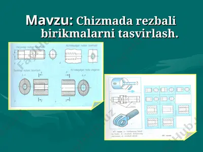 chizmada rezbali birikmalarni tasvirlash. — PPT