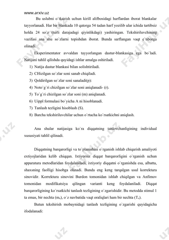 equation.3 diqqat kontsentratsiyasining shartli ko`rsatkichi (k1 i kn) vazifani bajarish aniqligi koeffitsientini-ta`sir bilan va ta`sirsiz koeffitsientning o`zaro munosabati aniqlaydi(anva abn) aniqlik koeffitsienti ta`sir bilan va ta`sirsiz holatlar uchun ham uippl formulasi bilan hisoblanadi. tadqiqot o`tkazishdan oldin burdon-anfimovning korrektur sinovi blankasi tayyorlanadi. kirill alifbosidagi harflar 30 qatorga 40 tadan yozib chiqiladi. tekshiriluvchi ana shu harf ichidan ko`rsatilgan harflarni chizib chiqadi. “chizing” degan buyrukdan so`ng qaysi harfda to`xtagan bo`lsa, usha joyga vertikal chizib chiqadi. 30 sekundlik oralikda eksperimentator belgilab boradi, 2-4 oraliqda 15 sekund mobaynida ovoz chiqarib har xil harflarni aytib turadi. bu tadqiqot 5 minutga mo`ljallangan. natijalarni tahlil qilishda quyidagilarga asoslaniladi: 1) natija- dastur bilan solishtiradi. 2) korrektura blankasidagi vaqt oraliqlari aniqlanadi: (t1....t10) 3) har bir vaqt oralig`i uchun to`g`ri javoblar aniqlanadi (m) 4) har bir vaqt oralig`i uchun tanlash tezligi s(s1....s10) aniqlanadi. 5) grafik tuzib chiqiladi, diqqat barqarorligining shartli dinamikasi deb atalgan grafikning obtsissa o`qiga 30-sekundlik oraliqdagi (t1....t10) ordinata o`qiga …