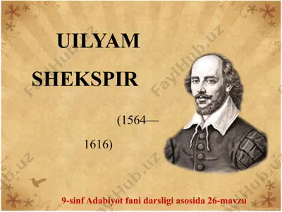 uilyam shekspir 9 -sinf — PPTX