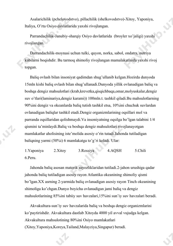 a boshqa dengiz mahsulotlarini dengiz muhitida ko’paytirsh.dunyo okeanida baliqlarning 130000 turi,o’simliklarning 10000 turi uchraydi.
