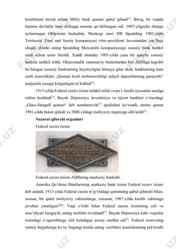 ul-kredit siyosatini yuritish, bank institutlarini nazorat qilish va tartibga solish, moliya tizimining barqarorligini taʼminlash va depozitariy institutlar, aqsh hukumati va xorijiy rasmiy institutlarga moliyaviy xizmatlar koʻrsatishdan iborat[9]. federal depozitlarni sugʻurtalash korporatsiyasi depozitlarni sugʻurtalash boʻyicha federal korporatsiya (fdic) 1933-yildagi glass-steagall qonuni asosida yaratilgan qoʻshma shtatlar hukumat korporatsiyasidir. u omonatlarni sugʻurtalashni taʼminlaydi, bu aʼzo banklardagi omonatlarning xavfsizligini kafolatlaydi, har bir omonatchi uchun har bir bank uchun 250 000 dollargacha. 18-noyabr, 2010-yil holatiga koʻra , fdic 6800 ta muassasadagi omonatlarni sugʻurtalaydi.[10] fdic shuningdek, baʼzi moliyaviy institutlarni xavfsizlik va ishonchlilik boʻyicha tekshiradi va nazorat qiladi, isteʼmolchilarni himoya qilishning muayyan funksiyalarini bajaradi va qabul qiluvchilar (muvaffaqiyatsiz banklar)dagi banklarni boshqaradi. 1934-yil 1-yanvarda fdic sugʻurtasi boshlanganidan beri hech bir omonatchi bankning ishdan chiqishi natijasida sugʻurtalangan mablagʻlarini yoʻqotmagan[11]. valyuta nazorati boshqarmasi valyuta nazorati idorasi (occ) 1863-yildagi milliy valyuta qonuni bilan tashkil etilgan aqsh federal agentligi boʻlib, qoʻshma shtatlardagi barcha milliy banklar hamda xorijiy banklarning federal filiallari va agentliklarini …