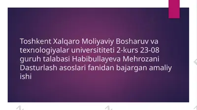 dasturlash asoslari fanidan amaliy ish — PPTX