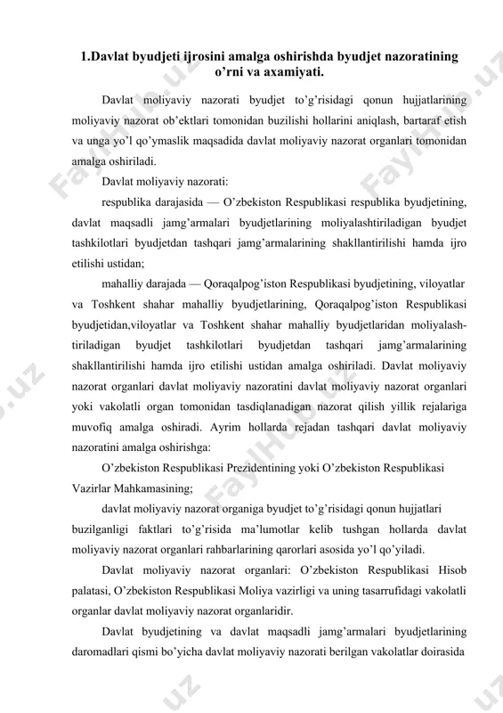 asosida yo’l qo’yiladi. davlat moliyaviy nazorat organlari: o’zbekiston respublikasi hisob palatasi, o’zbekiston respublikasi moliya vazirligi va uning tasarrufidagi vakolatli organlar davlat moliyaviy nazorat organlaridir. davlat byudjetining va davlat maqsadli jamg’armalari byudjetlarining daromadlari qismi bo’yicha davlat moliyaviy nazorati berilgan vakolatlar doirasida davlat soliq xizmati organlari tomonidan amalga oshiriladi. davlat moliyaviy nazorati printsiplari. davlat moliyaviy nazoratini o’tkazishning qonuniyligi va mustaqilligi, shuningdek davlat moliyaviy nazorati natijalarining ishonchliligi va xolisligi davlat moliyaviy nazoratining printsiplaridir. budjet ijrosi jarayoni xaqida axborotlar budjet hisobini tashkil qilish va yuritish orqali shakllantiriladi. bunda, belgilangan budjet tasnifi bo’yicha budjet daromadlari shakllantiriladi va xarajatlar amalga oshiriladi. budjet hisobini alohida xususiyatlaridan biri – budjet ijrosini to’g’ri tashkil etish, moliya budjet intizomiga rioya qilish va nazorat funksiyasini amalga oshirilishidir. nazorat funksiyasi orqali budjet mablag’laridan maqsadli foydalanish, mulklarni saqlanishi va tayinlanishi bo’yicha sarflanishi tizimi yo’lga qo’yiladi. budjet hisobida ham yuqorida qayd etilganidek, nazoratning uch turi qo’llaniladi: i. dastlabki nazorat; ii. joriy nazorat; iii. keyingi …