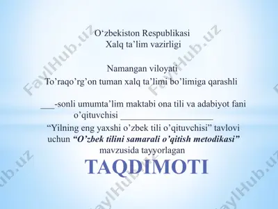 "o‘zbektilini samarali o‘qitish metodikasi" — PPTX