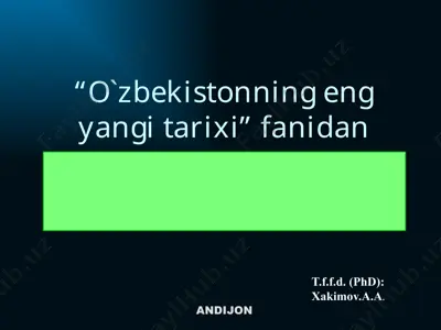 o‘zbekistonning eng yangi tarixi — PPTX