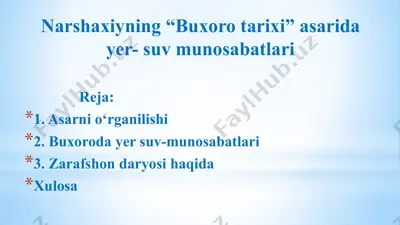 narshaxiyning “buxoro tarixi” asarida yer- suv munosabatlari — PPTX