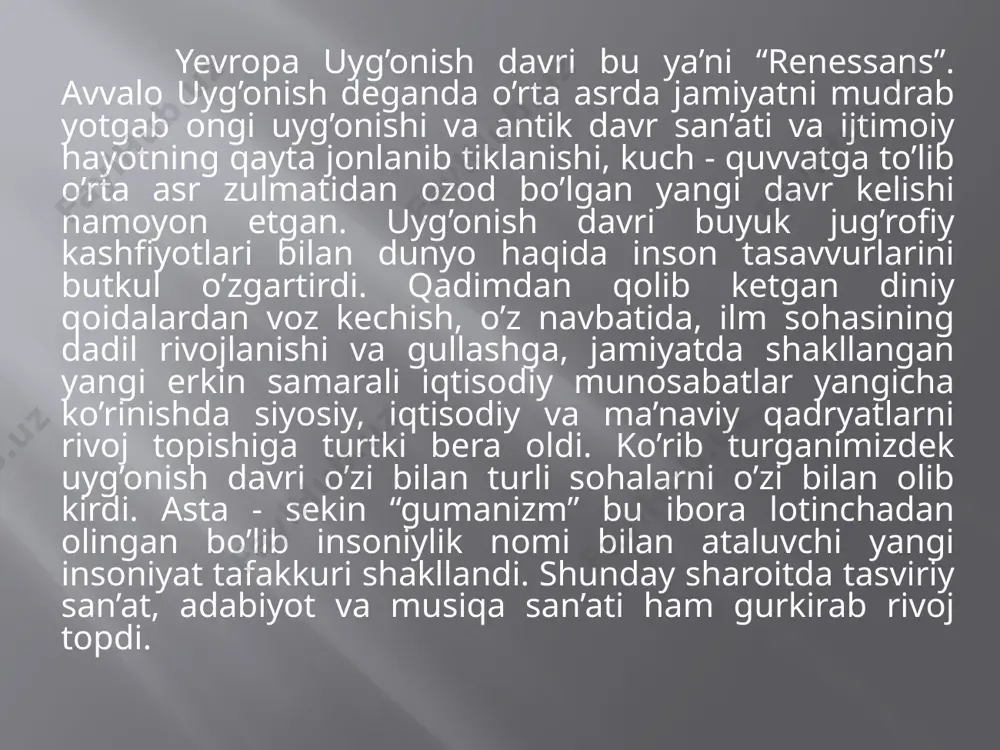 i, noziktabligini baralla ovoza qilishda iborat bo’lgan. bu borada katolik va pratestant cherkov namoyondalari qo’shgan hissalari katta. shu boisdan bu davr ajoyib ijodkorlarning dunyoga kelishiga sabab bo’ldi. ular ijodiy erkinligini maksimal darajada ko’rkamlik bilan namoyon eta oldilar, hatto odatiy san’at doirasidan ham o’tib, benazir ixtirochilarga aylandilar. insoniyat qorong’u asrlarda yashashi kerak bo’lgan barcha baxtsizliklar tufayli yevropada katolik cherkovi o’sha davr qirolligi tomonidan yo’qolgan va yoqib yuborilgan musodara qilingan qimmatli adabiyotlar mavjud edi. buni ko’rgan mualliflar mavzulariga qaytishga va o’z ijodiga qadimiy va zamonaviy tus berib, o’tgan asrlarning eng yaxshi asarlaridan ilhom sifatida foydalanishga qaror qildilar. klassik san’atga yana qiziqish bilan klassik kanonning 3 ta asosiy jihatiga bo’lgan ishtiyoq yana paydo bo’ldi. bular simmetriya, muvozanat va mutanosiblikdir. ko’rib turganimizdek uyg’onish davrida musiqa san’atiga katta e’tibor berilgan. ammo tashqi ko’r-ko’ronalikdagida ilg’or san’at namoyondalari jamiyatda aks etgan hayajon, noilojsizlik haqqoniy va ifodaviy yoritib bera olganlar. hayotiy idrokning yorqin dramatizmi adabiyot, musiqa, tasviriy san’at …