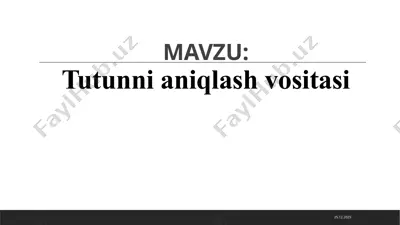 tutunni aniqlash vositasi — PPTX
