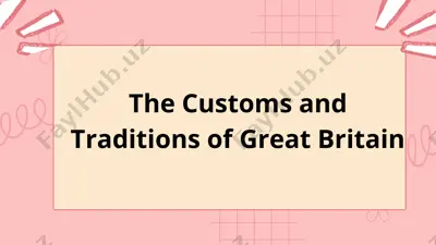 the customs and traditions of great britain — PPTX