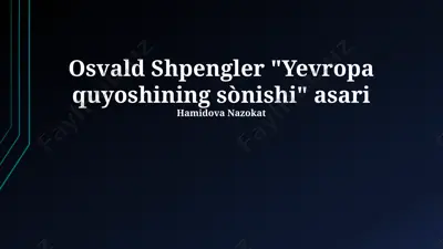 osvald shpengler "yevropa quyoshining sònishi" asari — PPTX