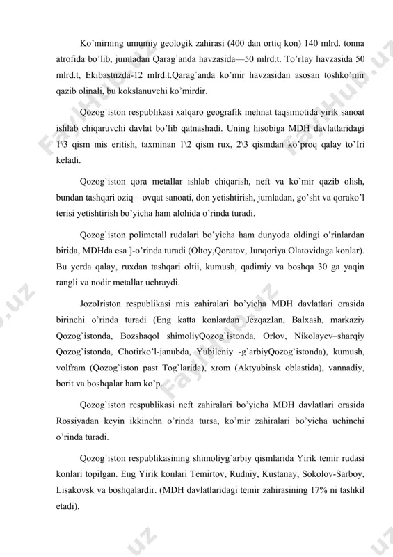 boyliklaridan to’lik foydalanib bo’lmaydi. qozog`istonning umumiy qishloq xo’jaligiga yaroqli yerlar 225 mln. ga. ni tashkil etadi.htloq va yaylovlar 190 mln. ga, shudgor qilinadigan yerlar 36 mln.ga.ga yaqindir. aholi jon boshiga hisoblaganda 2,3 ga shudgor qilinadigan yer to’іri kelsa, dunyo bo’yicha 0,23 ga, o’zbekistonda (4,4 mln ga) 0,18 ga to’іri keladi. shunga qaramasdan suv tanqisligi bu yerda qishloq xo’jaligidan yuqori hosil olishga imkon bermaydi. aholisi qozog`iston—ko’p millatli mamlakatdir. bu yerda 110 dan ortiq millat va elatlar istiqomat qiladi. milliy tarkib bo’yicha mdh davlatlari orasida faqatgina rossiya tenglashishi mumkin. tub joy axolisi qozoqlar davlat nomi ham shu nom bilan ataladi. aholi soni bo’yicha mdh davlatlari orasida rossiya, ukraina va o’zbekistondan keyingi to’rtinchi o’rinda turadi. axolisining zichligi bo’yicha mdh davlatlarida oxirgi o’rinlarda turadi. 1 km.kv.ga. 6kishi to’іri keladi. aholi hududlar bo’yicha notekis joylashgan. shimolda va janubda aholi zichroq,g`arbda va markaziy qismida siyrak o’rnashgan.qozog`istonda sanoat rivojlanganligi sababli urbanizasiya darajasi markaziy osiyo davlatlarida eng yuqori …