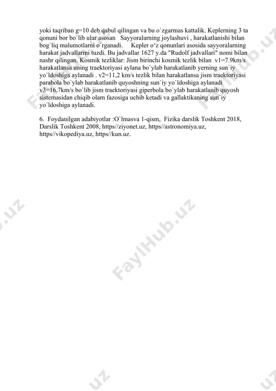 asosida, ularning umumiy massalarini hisoblashga imkon beradi. kepler oʻz qonunlari asosida sayyoralarning harakat jadvallarini tuzdi. bu jadvallar 1627 y.da "rudolf jadvallari" nomi bilan nashr qilindi. aniqligi yuqori darajada boʻlgan bu jadvallardan astronomlar amaliy astronomiyada 17-, 18-asrlar davomida keng foydalanishgan. kepler qonuni osmon mexanikasi fanining paydo boʻlishi va taraqqiyotida muhim oʻrin tutadi. 4. kosmik tezlik - jism yer sunʼiy yoʻldoshi, sunʼiy sayyora boʻlishi uchun yoki u quyosh sistemasini butunlay tark etishi uchun unga beriladigan uchta eng kichik tezlik. birinchi kosmik tezlik (~ 7,91 km/s) jismning yer sirtidan nolinchi balandlikda doiraviy orbita boʻylab harakatlanishi uchun kerak boʻladigan energiyani ifodalaydi. tezlik osha borgan sari jism elliptik orbita boʻylab harakatlana boshlaydi. jism ikkinchi kosmik tezlik (-11,2 km/s) da yerga nisbatan parabolik trayektoriya boʻyicha harakatlanadi. ikkinchi kosmik tezlik dan yuqori tezlikda jism giperbolik trayektoriya boʻyicha harakatlanadi va u yerning tortish kuchini yengib, quyoshning sunʼiy yoʻldoshiga aylanadi. jism yer sirtida uchinchi kosmik tezlik (-16,7 km/s)ni olib, …