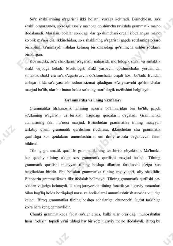 g boshqa sohalariga, chunonchi, lug'at tarkibiga ko'ra ham keng qamrovlidir. chunki grammatikada faqat so'zlar emas, balki ular orasidagi munosabatlar ham ifodasini topadi ya'ni tildagi har bir so'z lug'aviy ma'no ifodalaydi. biroq bu ma'nolarning o'zi bilan fikr ifodalanmaydi. ko'rinadiki, so'zlar nutqda grammatik jihatdan shakllangan bo'lsa o'zaro bir-biri bilan bog'lansagina fikr ifodalash uchun xizmat qiladi. shunday ekan har qanday so'z birikmalari va nutqning asosida so'z votadi. shu jihatdan tilning grammatik qurilishi lug'at tarkibi bilan chambarchas bog'langandir. grammatika tilning eng oliy ko'rinishi sifatida yakka birliklar asosida emas umumlashmalar asosida vujudga keladi. masalan, kitob, daraxt, bola, talaba. gul sp'zlari turli predmetlaming nomini bildiruvchi so'zlardir. biroq ular grammatikada bir grammatik kategoriya - ot turkumidir. bu holat grammatik umumlashmadir. shu asosida grammatika tildagi so'zlar uchun umumiy bo'lgan hodisalarni o'rganish asosida ularni muayyan tizimda birlashtiradi. ikkinchidan grammatikadan tashqarida so'zlar til uchun oddiy material, ular grammatik munosabatlar asosida birikadi. demak, grammatika tildagi lug'aviy materiallami ma'lum maqsadlarga ko'ra ishlatish …