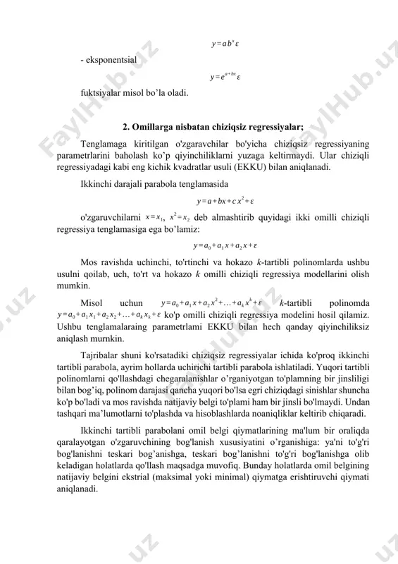 polinom darajasi qancha yuqori bo'lsa egri chiziqdagi sinishlar shuncha ko'p bo'ladi va mos ravishda natijaviy belgi to'plami ham bir jinsli bo'lmaydi. undan tashqari ma’lumotlarni to'plashda va hisoblashlarda noaniqliklar keltirib chiqaradi. ikkinchi tartibli parabolani omil belgi qiymatlarining ma'lum bir oraliqda qaralayotgan o'zgaruvchining bog'lanish xususiyatini o’rganishiga: ya'ni to'g'ri bog'lanishni teskari bog’anishga, teskari bog’lanishni to'g'ri bog'lanishga olib keladigan holatlarda qo'llash maqsadga muvofiq. bunday holatlarda omil belgining natijaviy belgini ekstrial (maksimal yoki minimal) qiymatga erishtiruvchi qiymati aniqlanadi. buning uchun ikkinchi darajali parabolaning hosilasi nolga tenglashtiriladi: dan hosila olamiz va , bundan hosil bo’ladi. agar berilgan ma'lumatlar bog'lanish yo'nalishini o'zgarishini ta’minlay olmasa, u holda ikkinchi tartibli parabola parametrlarining ma’nosi tushinish qiyin bo'ladi. bunday holatda bog'lanish shakli boshqa chiziqsiz model bilan almashtiriladi. ikkinchi darajali parabolaning a, b, c paramerlarining qiymatlarini topish ekkuni qo'llab quyidagi normal tenglamalar sistemasini matematikaning biror bir usulini qo'llab yechishga olib keladi: va bo'lganda egri chiziq eng yuqori nuqtaga, ya'ni egri chiziqning sinish, …
