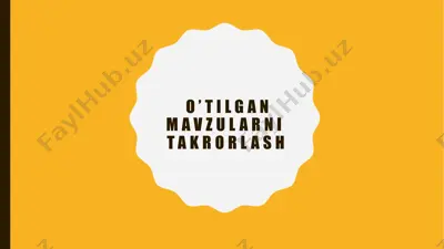 o’tilgan mavzularni takrorlash — PPTX
