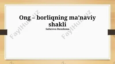 ong – borliqning ma’naviy shakli — PPTX
