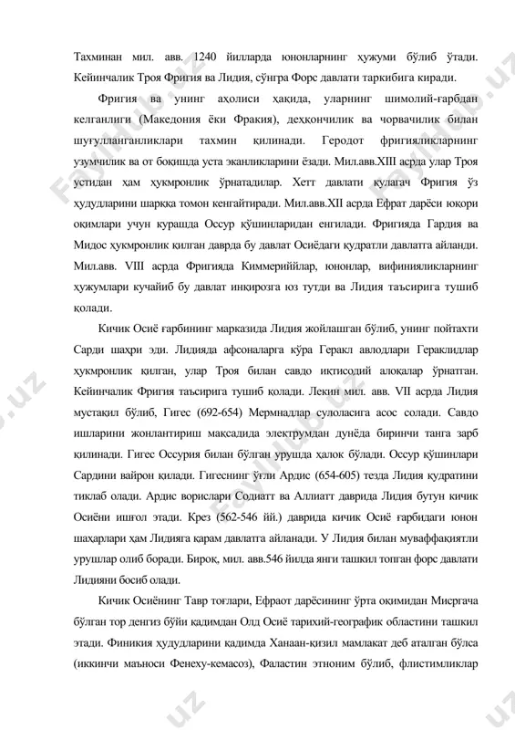 сурия билан бўлган урушда ҳалок бўлади. оссур қўшинлари сардини вайрон қилади. гигеснинг ўғли ардис (654-605) тезда лидия қудратини тиклаб олади. ардис ворислари содиатт ва аллиатт даврида лидия бутун кичик осиёни ишғол этади. крез (562-546 йй.) даврида кичик осиё ғарбидаги юнон шаҳарлари ҳам лидияга қарам давлатга айланади. у лидия билан муваффақиятли урушлар олиб боради. бироқ, мил. авв.546 йилда янги ташкил топган форс давлати лидияни босиб олади. кичик осиёнинг тавр тоғлари, ефраот дарёсининг ўрта оқимидан мисргача бўлган тор денгиз бўйи қадимдан олд осиё тарихий-географик областини ташкил этади. финикия ҳудудларини қадимда ханаан-қизил мамлакат деб аталган бўлса (иккинчи маъноси фенеху-кемасоз), фаластин этноним бўлиб, флистимликлар номидан олинган. бу ҳудудларда катта дарёлар йўқ. кичик тоғ дарёлари фақат ёғингарчилик мавсумидагина тўлиб оқади. мил.авв.хiii минг йилликдаёқ деҳқончилик, чорвачилик, ҳунармандчилик соҳалари равнақ топиб, иерихон цивилизацияси шаклланган эди. мил.авв.vi- iv минг йилликларда хўжалик тараққиёти натижасида библ, угарит каби шаҳарлар юзага кела бошлайди. мил.авв. iv минг йилликда ҳунармандчилик тармоқлари, айниқса, сополга …