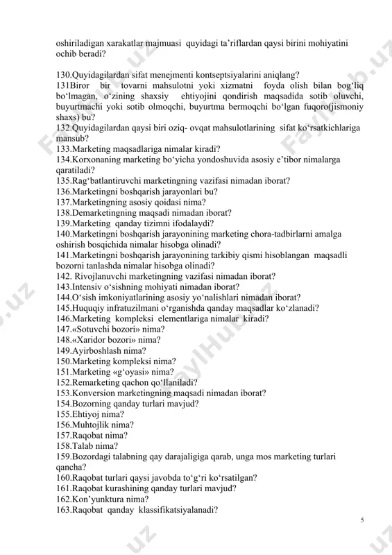 ri aniqlang? 122.vazifasi , narxlar ko‘lami yoki boshqa xususiyatlari o‘xshashligi bo‘yicha bir- birlari bilan uzviy bog‘langan tovarlar guruhi qanday ataladi? 123.muvofiqlik sertifikati bu? 124.sifatning qanday jihatlarini bilasiz? 125.mahsulot sifati yuqori, resurstalabligi past bo‘lsa, uning rivojlanish strategiyasining qanday yo‘nalishini qo‘llash zarur? 126.mahsulot sifati past, resurstalabligi yuqori bo‘lsa, uning rivojlanish strategiyasining qanday yo‘nalishini qo‘llash zarur? 127.tovar raqobatbardoshligining asosiy tashkil etuvchilarini to‘g‘ri aniqlang? 128.sifat ko‘rsatkichlarining guruhlarini to‘g‘ri aniqlang? 129.mahsulot sifati darajasini joriy qilish, ta’minlash va zaruriy darajada ushlab turish maqsadida loyihalash, tayyorlash va foydalanish paytida amalga oshiriladigan xarakatlar majmuasi quyidagi ta’riflardan qaysi birini mohiyatini ochib beradi? 130.quyidagilardan sifat menejmenti kontseptsiyalarini aniqlang? 131biror bir tovarni mahsulotni yoki xizmatni foyda olish bilan bog‘liq bo‘lmagan, o‘zining shaxsiy ehtiyojini qondirish maqsadida sotib oluvchi, buyurtmachi yoki sotib olmoqchi, buyurtma bermoqchi bo‘lgan fuqoro(jismoniy shaxs) bu? 132.quyidagilardan qaysi biri oziq- ovqat mahsulotlarining sifat ko‘rsatkichlariga mansub? 133.marketing maqsadlariga nimalar kiradi? 134.korxonaning marketing bo‘yicha yondoshuvida asosiy e’tibor nimalarga qaratiladi? 135.rag‘batlantiruvchi marketingning vazifasi …