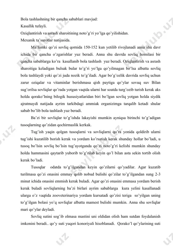 va sovliqlarni qo’ra yonida qoldirib ularni tug’ishi kuzatilib borish kerak va yordam ko’rsatish kerak shunday hollar bo’ladi, u tusoq bo’lsin sovliq bo’lsin tug’ayotganda qo’zi noto’g’ri kelishi mumkin shunday holda hammasini qaytarib yuborib to’g’rilab keyin qo’l bilan asta sekin tortib olish kerak bo’ladi. tusoqlar odatda to’g’ilgandan keyin qo’zilarni qo’yadilar. agar kuzatib turilmasa qo’zi onasini emmay qolib nobud bulishi qo’zilar to’g’ilgandan sung 2-3 minut ichida onasini emmish kerak buladi. agar qo’zi onasini emmasa yordam berish kerak buladi sovliqlarning ba’zi birlari ayrim sabablarga kura yelini kasallanadi ularga o’z vaqtida zooveterinariya yordam kursatadi qo’zisi teriga so’yilgan uning to’g’ilgan bolasi yo’q sovliqlar albatta mamest bulishi mumkin. anna shu sovliqlar mari qo’ylar deyladi. sovliq sutini sog’ib olmasa mastini uni oldidan olish ham sutdan foydalanish imkonini beradi.. qo’y suti yuqori konoriyali hisoblanadi. qorako’l qo’ylarining suti qochongi zamonlardan yog’ pishloq brinza va boshqa mahsulotlar tayyorlash uchun ishlatiladi. qo’y sutining tarkibida 1,9 % quruq moda, 6,7 % yog’, 5,8 …