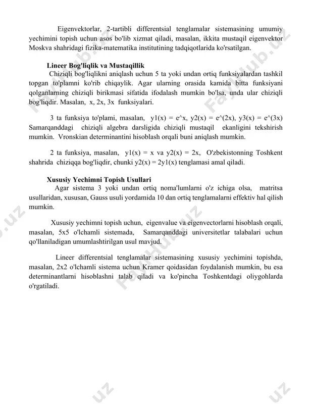 salan, 3x3 o'lchamli matritsada 3 ta eigenqiymat va tegishli eigenvektorlar bo'lishi mumkin, bu esa tokio universiteti olimlari tomonidan isbotlangan. murakkab eigenqiymatlarning mavjudligi, 5-tartibli sistemasida spiral shaklidagi traektoriyalarni hosil qilishga olib kelishi mumkin, bu esa nyu-yorkdagi matematik modellashtirish markazining hisob-kitoblarida tasvirlangan. eigenvektorlar, 2-tartibli differentsial tenglamalar sistemasining umumiy yechimini topish uchun asos bo'lib xizmat qiladi, masalan, ikkita mustaqil eigenvektor moskva shahridagi fizika-matematika institutining tadqiqotlarida ko'rsatilgan. lineer bog'liqlik va mustaqillik chiziqli bog'liqlikni aniqlash uchun 5 ta yoki undan ortiq funksiyalardan tashkil topgan to'plamni ko'rib chiqaylik. agar ularning orasida kamida bitta funksiyani qolganlarning chiziqli birikmasi sifatida ifodalash mumkin bo'lsa, unda ular chiziqli bog'liqdir. masalan, x, 2x, 3x funksiyalari. 3 ta funksiya to'plami, masalan, y1(x) = e^x, y2(x) = e^(2x), y3(x) = e^(3x) samarqanddagi chiziqli algebra darsligida chiziqli mustaqil ekanligini tekshirish mumkin. vronskian determinantini hisoblash orqali buni aniqlash mumkin. 2 ta funksiya, masalan, y1(x) = x va y2(x) = 2x, o'zbekistonning toshkent shahrida chiziqqa bog'liqdir, …