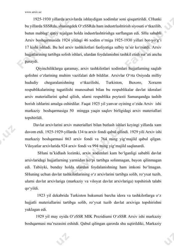 vlat arxivlariga) topshirish talabi qo‘yildi. 1923 yil dekabrida turkiston hukumati barcha idora va tashkilotlarga o‘z hujjatli materiallarini tartibga solib, ro‘yxat tuzib davlat arxiviga topshirishni yuklagan edi. 1929 yil may oyida o‘zssr mik prezidiumi o‘zssr arxiv ishi markaziy boshqarmasi ma’ruzasini eshitdi. qabul qilingan qarorda shu uqtirildiki, markaziy boshqarma tomonidan amalga oshirilayotgan ishlar uning oldiga ilmiy tashkilot sifatida qo‘yilgan talablarga javob bermaydi. qarorda markaziy boshqarma o‘z faoliyatida ilmiy-tadqiqot ishlariga, hujjatlarni e’lon qilishga, hujjatlar to‘plamlari tayyorlashga alohida e’tibor berishi kerakligi ko‘rsatib o‘tildi. 1930 yil 9 aprelda o‘zssr mik prezidiumi qarori bilan o‘zssr arxiv ishi markaziy boshqarmasi o‘zssr markazyy arxiv boshqarmasi deb o‘zgartirildi. sovet davri arxivlarining ko‘payib borishi bilan sssr mik va xks qarori asosida 1929 yil aprelda davlat arxiv fondi kelib chiqishi bo‘yicha inqilobgacha va sovet davri arxiv fondlariga hamda ahamiyati bo‘yicha markaziy va mahalliy arxiv fondlariga bo‘lindi. 1931 yil 20 mayda o‘zssr mik o‘zssr markaziy arxiv boshqarmasi va uning mahalliy idoralari to‘g‘risidagi …