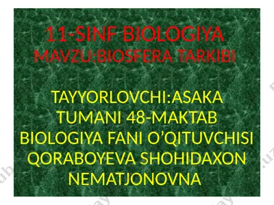 11-sinf biologiya mavzu: biosfera tarkibi — PPTX