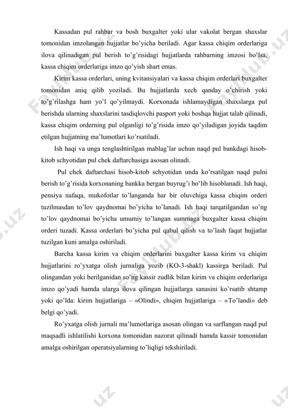 qligi tekshiriladi. naqd pul harakatini kassir raqamlangan, tikilgan va korxona muhri bosilgan kassa daftarida hisobga oladi. kassa daftaridagi varaqlar soni korxona rahbari va bosh buxgalterning imzolari bilan tasdiqlanadi. kassa daftari ikki nusxada yuritilib, ikkinchi nusxasi yirtib olinib kassirning hisoboti sifatida foydalaniladi. birinchi nusxasi esa kassa daftarida qoladi. kassa daftarida o’chirib tuzatish va tuzatishlarga yo’l qo’yilmaydi. тalabga muvofiq qilingan tuzatishlar kassir va bosh buxgalter yoki uni o’rnini bosuvchi shaxs tomonidan imzolanib tasdiqlanadi. har bir order bo’yicha pul qabul qilingandan yoki berilgandan so’ng kassa daftariga yozib boriladi. harhar kuni ish vaqti tugagandan so’ng kassir kunlik operatsiyalar jamlanib, kassada keyingi kun boshiga qoldiqni chiqaradi va shu kunning o’zida kassa kirim, chiqim orderlari hamda ularga ilova qilingan hujjatlar bilan birga hisobot (daftarning yirtib oladigan varag’i)ni kassa daftari (birinchi nusxasi)ga imzo qo’yib bosh buxgalterga topshiradi. kassa hujjatlariga imzo qo’yish huquqiga ega bo’lgan xodim kassir vazifasini bajarmaydi. naqd pul mablag’lari harakati 5010 – «milliy valutadagi pul …
