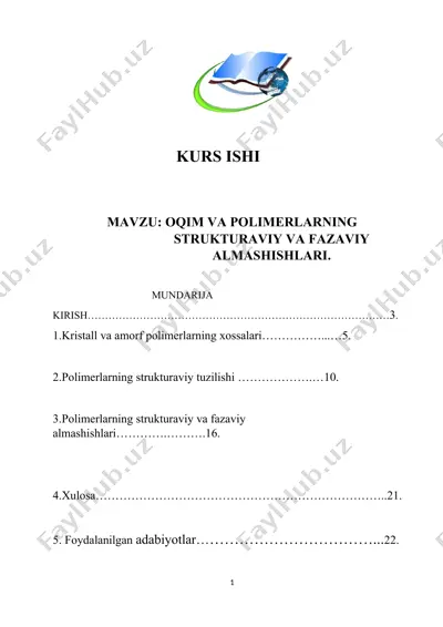 kurs ishi: oqim va polimerlarning strukturaviy va fazaviy almashishlari — DOCX