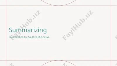 summarizing presentation — PPTX
