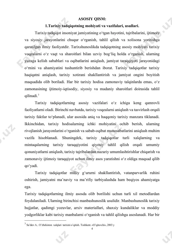 uchun ilmiy asos yaratishni o‘z oldiga maqsad qilib qo‘yadi. tarixiy tadqiqotlar milliy g‘ururni shakllantirish, vatanparvarlik ruhini oshirish, jamiyatni ma’naviy va ma’rifiy tarbiyalashda ham beqiyos ahamiyatga ega. tarixiy tadqiqotlarning ilmiy asosda olib borilishi uchun turli xil metodlardan foydalaniladi. ularning birinchisi manbashunoslik usulidir. manbashunoslik tarixiy hujjatlar, qadimgi yozuvlar, arxiv materiallari, shaxsiy kundaliklar va moddiy yodgorliklar kabi tarixiy manbalarni o‘rganish va tahlil qilishga asoslanadi. har bir manbaning ishonchliligi, yaratilgan vaqti, muallifi va maqsadi aniqlab olinadi. tarixiy-tasviriy usul yordamida tarixiy voqealar o‘z vaqt tartibida ketma-ketlikda bayon qilinadi va o‘tmishdagi hodisalarning xronologik rivojlanishi ko‘rsatiladi. tarixiy-tahliliy usul esa hodisalarning ichki mohiyatini, ular o‘rtasidagi sababiy va natijaviy bog‘liqliklarni ochib beradi, voqealarni yuzaki emas, balki chuqur tahlil qilish imkonini yaratadi. tarixiy-qiyosiy usulda esa turli tarixiy hodisalar, jamiyatlar va shaxslar o‘rtasida o‘xshashliklar va farqlar aniqlanadi, tarixiy rivojlanishdagi umumiy tendensiyalar belgilanadi. tarixiy-sistemali yondashuv esa har bir tarixiy voqeani alohida emas, balki ijtimoiy, siyosiy, madaniy va iqtisodiy tizimlarning bir butun elementi …