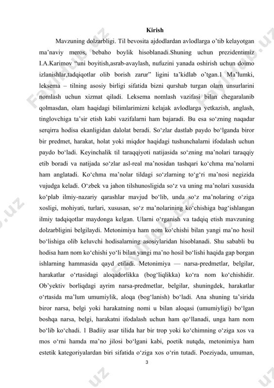 ri bilan solishtiriladi", ya’niki metafora o‘xshashlikni metonimiya esa bog‘liqlikni nazarda tutadi. shu kabi bog‘liqlik asosida (nom ko‘chishini esa turlicha bo‘lishi) turli xildagi, rang- barang nom ko‘chishlarining guvohi bo‘lamiz: biron bir predmet yoki voqea hodisa ichidagi narsaning yoki voqeahodisaning nomi anglashilayotgan predmetga o‘tkazilali. muayyan bir harakat yoki ushbu harakat natijasi shu harakatni bajaruvchi qurol nomi bilan almashtiriladi. biror bir narsani u yasalgan material (buyum. mato) bilan almashtirish. muayyan bir joy, hudud, mamlakat, davlatda yashovchi kishilar ma’nosi, shu yerga (shahar, qishloq...) mamlakat yoki davlatga ko‘chiriladi. konkret tushuncha nomi o‘rnida mavhum ot qo‘llanishi va aksincha abstrakt tushuncha nomi qo‘llanishi kuzatiladi. 1. metonimiya usuli bilan ma’no ko‘chishi metonimiya grekcha soʻz boʻlib boshqacha nom berish degan maʼnoni bildiradi. metonimiya ham soʻzlarning koʻchma maʼnosiga asoslanadi. maʼno koʻchishi aloqadorlik asosida boʻladi, yaʼni bir – biriga aloqador boʻlgan narsa hodisalarning nomi ikkinchisiga koʻchadi: navoiyni oldim qoʻoimga (asar).bir laganni tushirdim (palov). qoʻlda poʻlat shirqillar (qilich). majlisga butun qishloq keldi …
