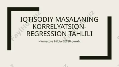 iqtisodiymasalaning korrelyatsion-regression tahlili — PPTX
