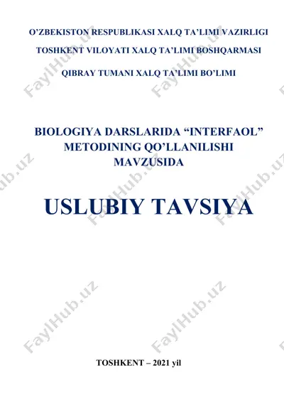 biologiya darslarida "interfaol" metodining qo'llanilishi mavzusida — DOCX