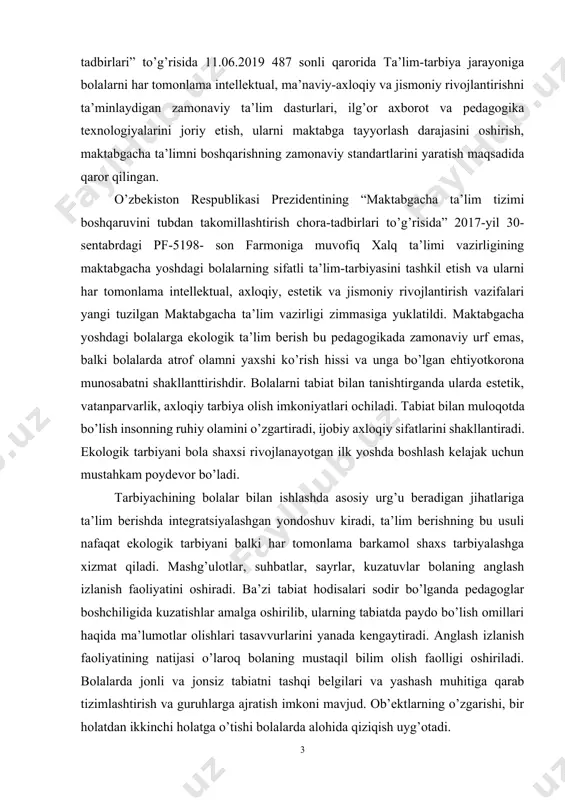 shakllanttirishdir. bolalarni tabiat bilan tanishtirganda ularda estetik, vatanparvarlik, axloqiy tarbiya olish imkoniyatlari ochiladi. tabiat bilan muloqotda bo’lish insonning ruhiy olamini o’zgartiradi, ijobiy axloqiy sifatlarini shakllantiradi. ekologik tarbiyani bola shaxsi rivojlanayotgan ilk yoshda boshlash kelajak uchun mustahkam poydevor bo’ladi. tarbiyachining bolalar bilan ishlashda asosiy urg’u beradigan jihatlariga ta’lim berishda integratsiyalashgan yondoshuv kiradi, ta’lim berishning bu usuli nafaqat ekologik tarbiyani balki har tomonlama barkamol shaxs tarbiyalashga xizmat qiladi. mashg’ulotlar, suhbatlar, sayrlar, kuzatuvlar bolaning anglash izlanish faoliyatini oshiradi. ba’zi tabiat hodisalari sodir bo’lganda pedagoglar boshchiligida kuzatishlar amalga oshirilib, ularning tabiatda paydo bo’lish omillari haqida ma’lumotlar olishlari tasavvurlarini yanada kengaytiradi. anglash izlanish faoliyatining natijasi o’laroq bolaning mustaqil bilim olish faolligi oshiriladi. bolalarda jonli va jonsiz tabiatni tashqi belgilari va yashash muhitiga qarab tizimlashtirish va guruhlarga ajratish imkoni mavjud. ob’ektlarning o’zgarishi, bir holatdan ikkinchi holatga o’tishi bolalarda alohida qiziqish uyg’otadi. mavzuning dolzarbligi: bolalarning tabiatga bo'lgan mehr-muhabbatini shakllantirish, ularni atrof-muhitni asrab-avaylashga o'rgatish, kuzatuvchanlik va estetik didni …