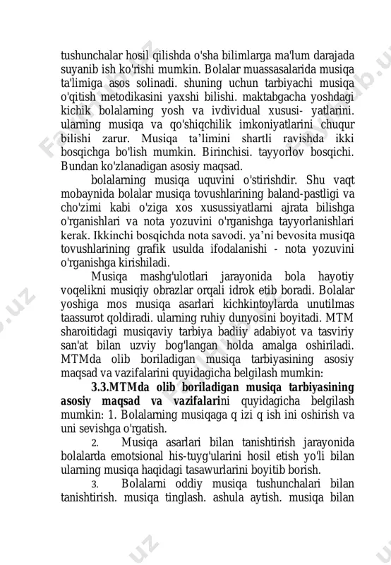 nal his-tuyg'ularini hosil etish yo'li bilan ularning musiqa haqidagi tasawurlarini boyitib borish. 3. bolalarni oddiy musiqa tushunchalari bilan tanishtirish. musiqa tinglash. ashula aytish. musiqa bilan harakat qilish. raqsga tushish va bolalarning oddiy musiqa asboblarida kuy chalish ko'nikmalarini shakllantirish va ijodiy qobilyatini o'stirib borish. 4. bolalar ovozini asrab tarbiyalash. ashula aytishning dastlabki ko'nikmalarini hosil etish. qo'shiqlami sodda. ravon. erkin. tabiiy va ifodali kuylashga o'rgatish. 5. musiqa asaralaridan ta'sirlanish. shu asosda bolalarda musiqaviy did va badiiy muhokama yuritish malakalarini rivojlantirish. 6. turli musiqa mashg'ulotlari jarayonida improvizatsiya qilish musiqadagi badiiy obrazni o'yin va xor ovozlar vositasida ifoda etish. ma'lum musiqaviy mavzugayangi o'yin o'ylab topish. 7. musiqaviy tarbiya mashg'ulotlarini mtm hayoti bilan bog'lash. mtmda o'tkaziladigan turli mashg'ulotlarda va marosimlarda o'rganilgan kuy va qo'shiqlardan keng foydalanish. turli ertaliklar. konsertlar uyishtirish vositasida musiqa kundalik hayotimizning ajralmas yo'ldoshi ekanligi haqida bolalarda tushuncha hosil qilish. musiqa savodi musiqa savodi faoliyatida musiqiy tafakkur. tasawur va musiqiy dunyoqarash shakllanadi. bu …