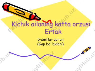 kichikoilaning katta orzusi — PPTX