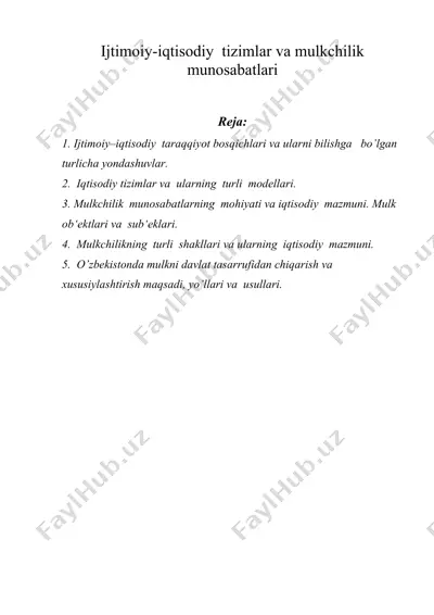 ijtimoiy-iqtisodiy tizimlar va mulkchilik munosabatlari — DOCX