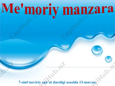13-mavzu me'moriy manzara 7-sinf — PPT