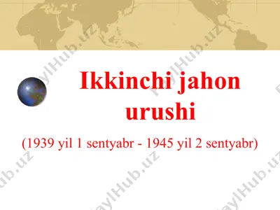 ikkinchi jahon urushi — PPTX
