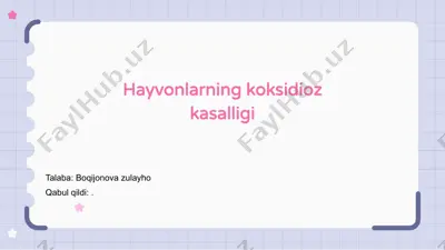 hayvonlarning koksidioz kasalligi — PPTX
