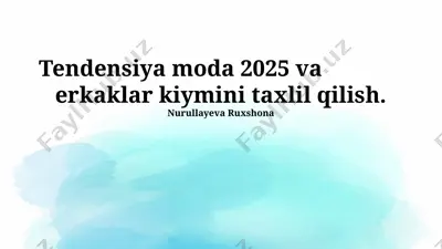 erkaklar kiyimlari tendentsiyalari 2025 — PPTX